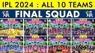 TATA IPL 2024 | All 10 Teams Final Squad | All Players List | MI KKR CSK GT RCB PBKS RR DC SRH LSG