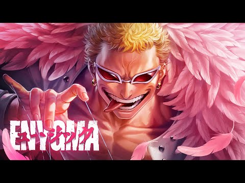 Saúdem o Rei | Doflamingo (One Piece) | Enygma