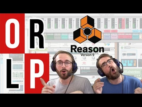 On teste la version 9 de Reason - ORLP