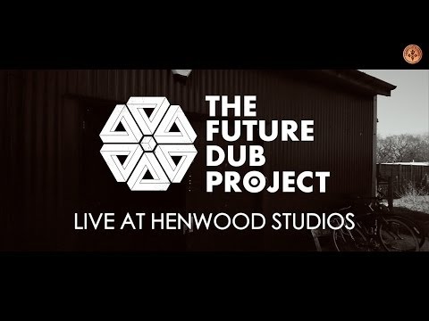 The Future Dub Project // Victory (Live at Henwood Studios)