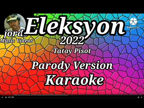 Eleksyon 2022 - Tatay Pisot || Karaoke Parody Version