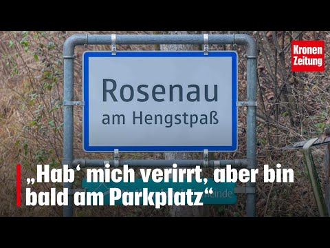 "I got lost, but I'll be at the parking lot soon" | krone.tv NEWS