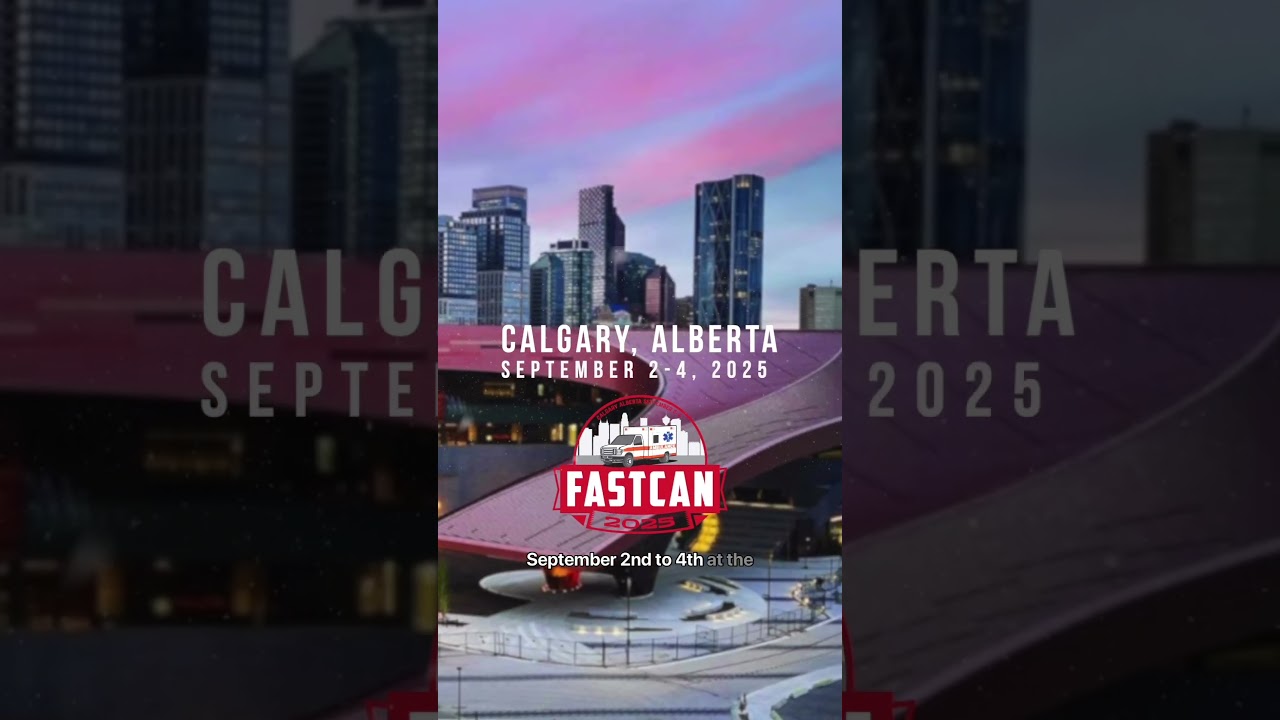 FASTCAN 2025 | FAST EMS Conference in Calgary, Alberta #paramedic #emt #ems