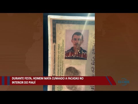 Durante festa, homem mata cunhado a facadas no interior do Piauí 31 05 2021