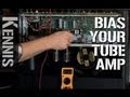 How to Bias Your Guitar Tube Amp 