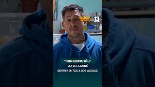 “Nos destruyó…” 🤯 Paz les cobró sentimientos a los azules 🤧#VecinosAlL