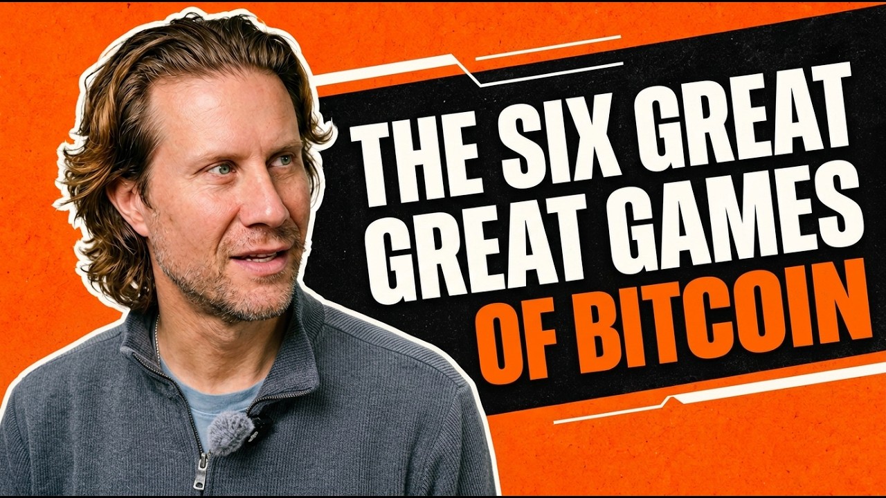 THE SIX GREAT GAMES OF BITCOIN