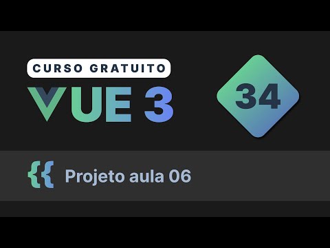 Curso gratuito Vue.js 3 INTRO #34 - Refazedo o projeto com composition API part 1