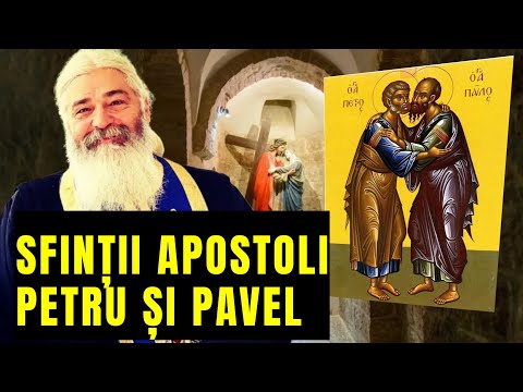 Sfintii Apostoli Petru si Pavel - Parintele Calistrat