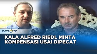 Download lagu Kala Alfred Riedl Minta Kompensasi Usai Dipecat Jadi Pelatih Timnas Dok. 2010 mp3