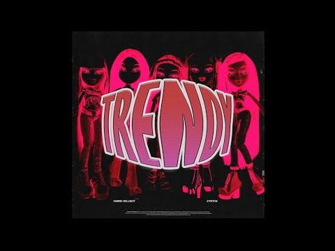 ZYRTCK x SIROSI - TRENDY (PROD. KIDHAKKU)