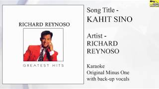 Richard Reynoso - Kahit Sino (Original Minus One)