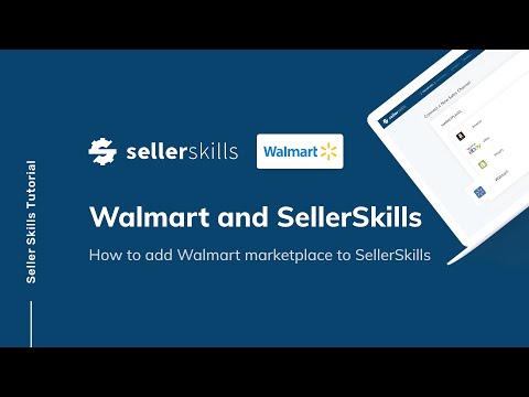 Connect Walmart to SellerSkills