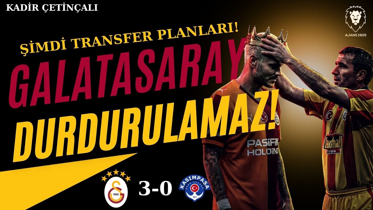 Galatasaray DURDURULAMAZ! | TRANSFER BAŞLIYOR, Eksikler | Icardi Rekor | Galatasaray - Kasımpaşa 3-0
