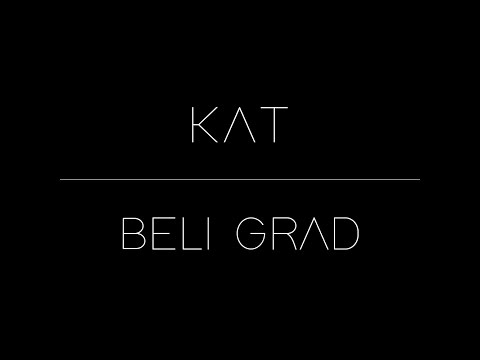 Kat - Beli grad (Official Audio)