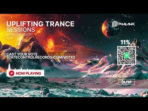 Uplifting Trance Sessions EP. 689 with DJ Phalanx 🎧 (Trance Podcast)