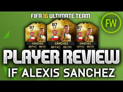 FIFA 16 - IF ALEXIS SANCHEZ (87) PLAYER REVIEW! (FIFA 16 ULTIMATE TEAM)