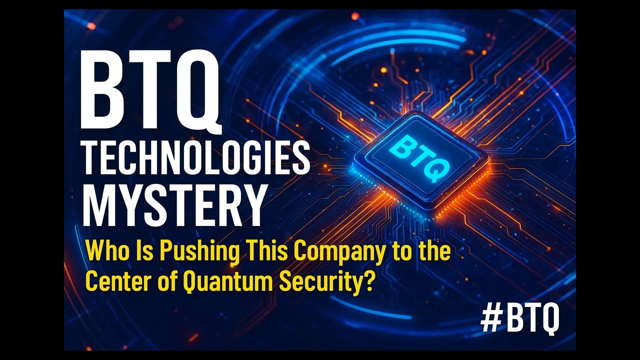 [FullVer] BTQ Tech Myster: Who Is Pushing This Company to the Center of Quantum Security? #BTQ