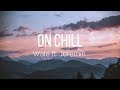 Wale On Chill Ft Jeremih Lyrics