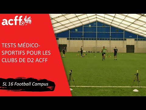 Tests médico sportifs pour clubs de D2 ACFF au Football Campus SL16