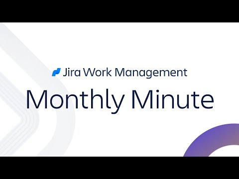 Jira Work Management Monthly Minute: November 2023 | Atlassian