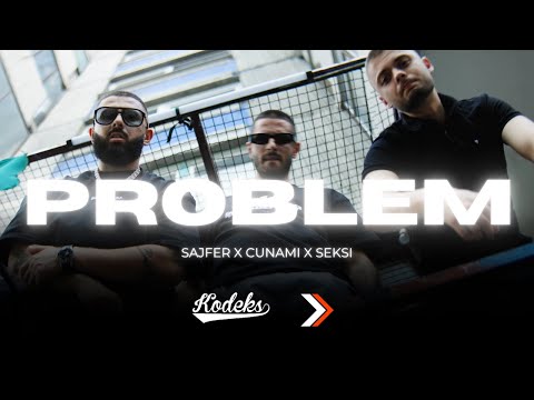 SAJFER X CUNAMI X SEKSI - PROBLEM (Anima Part II)