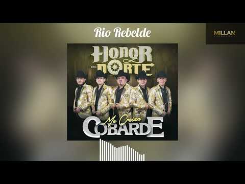 Honor Del Norte - Rio Rebelde - Version (2022) Audio Oficial