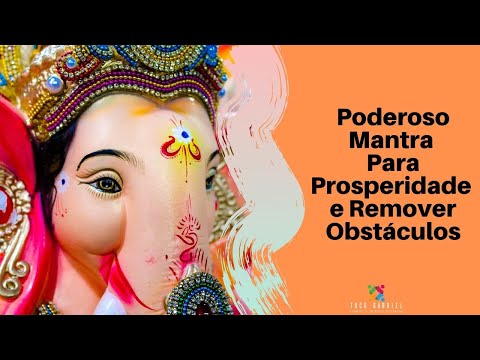 Poderoso Mantra Para Prosperidade e Remover Obstáculos Lord Ganesha Satyaa & Pari   Ganapati