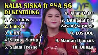 Download lagu WES TATAS   ALBUM KALIA SISKA ft SKA 86   DJ KENTUNG mp3