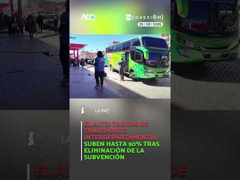 El Alto: tarifas de transporte interdepartamental suben hasta 50 % tras eliminación de la subvención