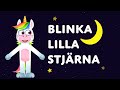 Blinka Lilla Stjärna Där Vaggvisa Barnvisa Barnens ABC