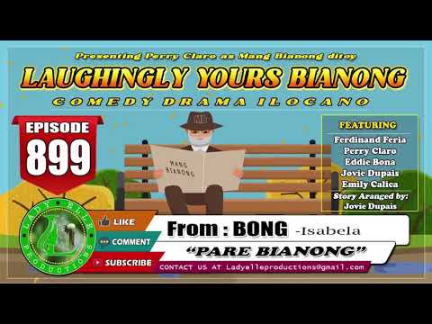 LAUGHINGLY YOURS BIANONG #322 COMPILATION | ILOCNOA DRAMA | LADY ELLE PRODUCTIONS