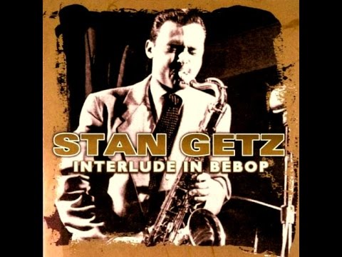 Stan Getz Quintet - As I Live and Bop