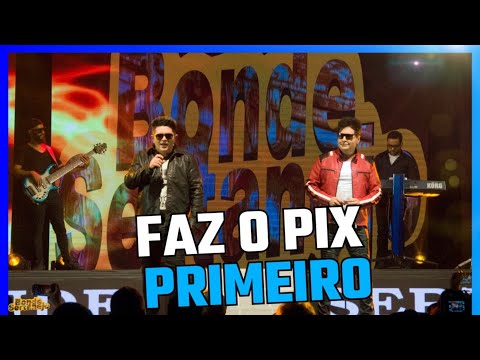 Faz o Pix Primeiro Bonde Sertanejo Lançamento Oficial