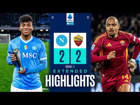 NAPOLI-ROMA 2-2 | EXTENDED HIGHLIGHTS | SERIE A 2025/26