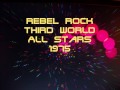 REBEL ROCK - Third World All Stars