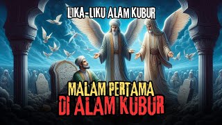 Download lagu MALAM PERTAMA DI ALAM KUBUR mp3 Download lagu MALAM PERTAMA DI ALAM KUBUR mp3
