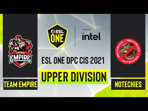 Dota2 - Team Empire vs. NoTechies - Game 1 - ESL One DPC CIS - Upper Division