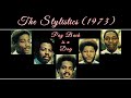 The Stylistics "Pay Back Is a Dog" w-Lyrics (1973)