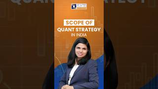Scope Of Quant Strategy In India