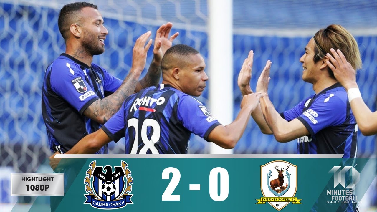 ガンバ大阪 vs タンピネス・ローバーズFC | AFCチャンピオンズリーグ