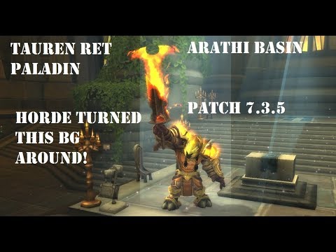 Tauren Ret Paladin PVP BG 7.3.5 - Horde Turned This BG Around!