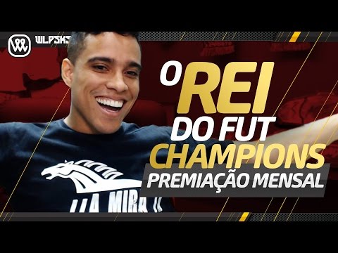 O REI DO FUT CHAMPIONS - PREMIAÇÃO MENSAL | Wendell Lira