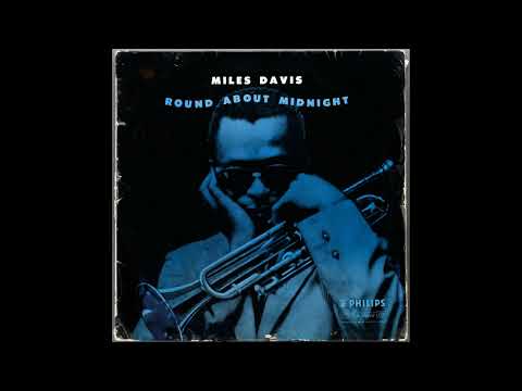 'Round About Midnight (Miles Davis Full Album 1957)