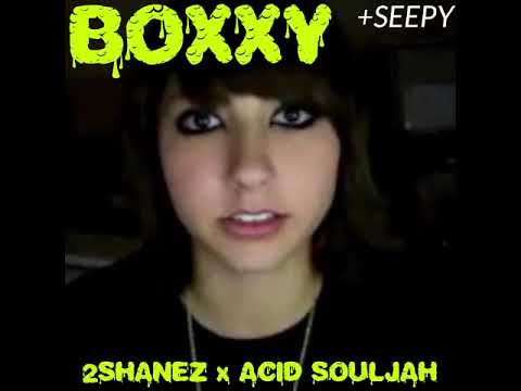 (TENEBRIXX XXILVAM MIX) 2SHANEZ & ACID SOULJAH - BOXXY (PROD. SEEPY)