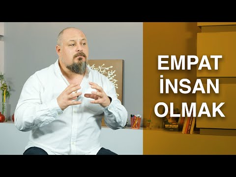 EMPAT İNSAN OLMAK