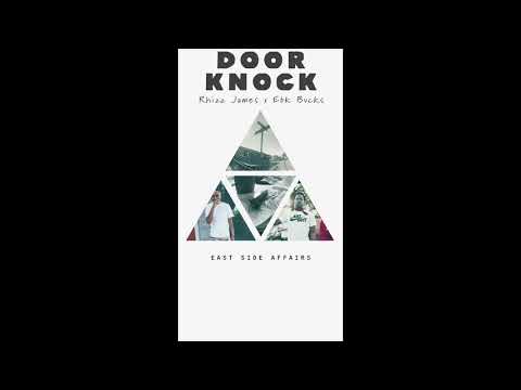 Ft Ebk Bucks - Door Knock [LEAKED]