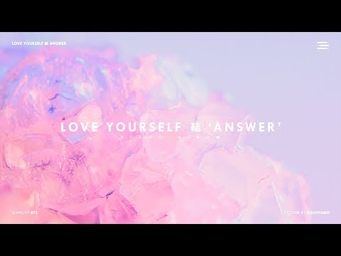 BTS Love Yourself 結 &#39;Answer&#39; Piano Album