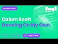 Dancing On My Own - Calum Scott, Robyn (Higher Key) Karaoke Piano