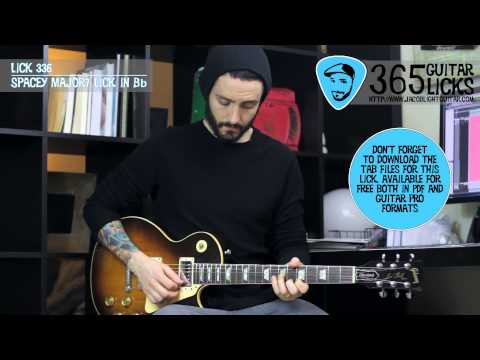 Lick 336/365 - Spacey Major7 Lick in Bb | 365 Guitar Licks Project
